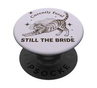 Actualmente Feral Still The Bride Bachelorette Cat PopSockets PopGrip Adhesivo