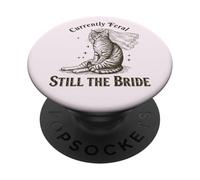 Actualmente Feral Still The Bride Funny Cat Wedding PopSockets PopGrip Adhesivo
