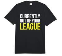Actualmente Fuera de tu Liga Sassy Confident Persona Comfort Colors Adult Heavyweight T-Shirt