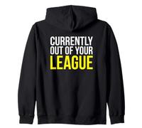 Actualmente Fuera de tu Liga Sassy Confident Persona Sudadera con Capucha