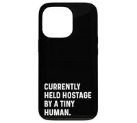 Actualmente retenido como rehén por Tiny Human New Parent Mom Dad Baby Carcasa para iPhone 13 Pro