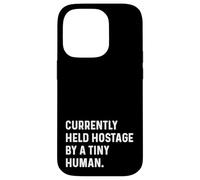 Actualmente retenido como rehén por Tiny Human New Parent Mom Dad Baby Carcasa para iPhone 14 Pro