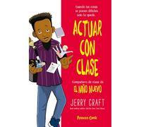 Actuar con clase (Cómic infantil juvenil)