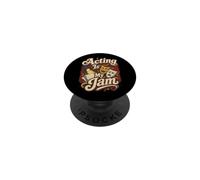 Actuar es mi Jam Actor Teatro Humor PopSockets PopGrip Adhesivo