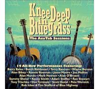 Acu Tab Sessions - Knee Deep in Bluegrass: The AcuTab Sessions