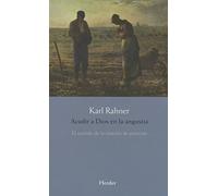 Acudir a Dios en la angustia: El sentido de la oración de petición (fuera de colección)