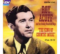 Acuff,Roy^Acuff,Roy - The King of Country Music