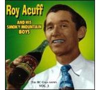 Acuff, Roy - R.C. Cola Radio Shows 3