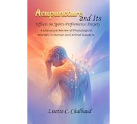 Acupuncture and Its Effects on Sports Performance Anxiety: A Literature Review of Physiological Markers in Human and Animal Subjects