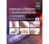 Acupuncture and Osteopathy to Treat Musculoskeletal Pain of the Extremities: the Mazzanti AcuOsteo Method®