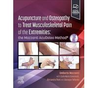 Acupuncture and Osteopathy to Treat Musculoskeletal Pain of the Extremities: the Mazzanti AcuOsteo Method®