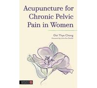 Acupuncture for Chronic Pelvic Pain in Women