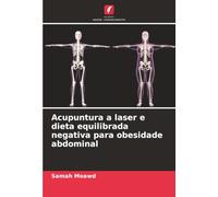 Acupuntura a laser e dieta equilibrada negativa para obesidade abdominal
