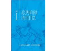 ACUPUNTURA ENERGETICA TOMO 1