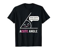 Acute Angle Funny Math Geometry Joke Mathematics Teacher Camiseta