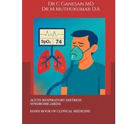ACUTE RESPIRATORY DISTRESS SYNDROME - HAND BOOK OF CLINICAL MEDICINE