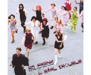 Ad Frank & the Fast Easy Women - In Girl Trouble