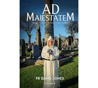 Ad Maiestatem (Collected poetry of Fr David Jones): VOLUME 3
