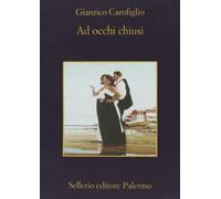 Ad occhi chiusi (La memoria)