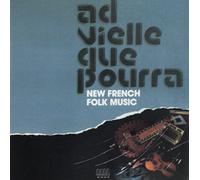 Ad Vielle Que Pourra - New French Folk Music