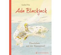 Ada Blackjack: Überleben auf der Bäreninsel