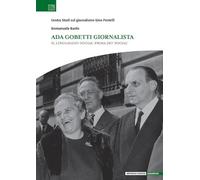 Ada Gobetti giornalista. Il linguaggio «social» prima dei «social» (Saggistica)