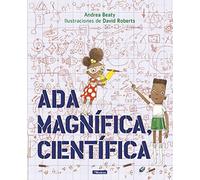 Ada Magnífica, científica (Los Preguntones) (Cuentos infantiles)