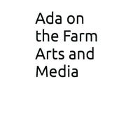 Ada on the Farm Arts and Media