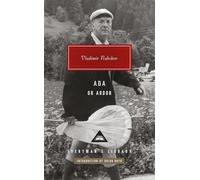 Ada: or Ardor (Everyman’s Library Contemporary Classics)