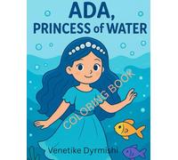Ada, Princess of Water (THE Adventures of Ada)