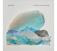 Ada Rave - In search of a real world