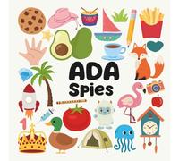 Ada Spies with a Little Eye: A Fun and Engaging Search and Find Book for Kids Ages 3-6
