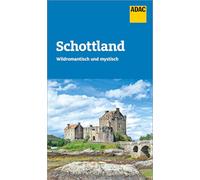 ADAC Reiseführer Schottland: Der Kompakte mit den ADAC Top Tipps und cleveren Klappenkarten