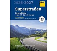 ADAC Superstraßen Autoatlas 2026/2027 Deutschland 1:200.000, Österreich, Schweiz 1:300.000 mit Europa 1:4,5 Mio.: Straßenatlas mit praktischer Spiralbindung