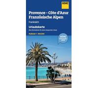 ADAC Urlaubskarte Provence, Französiche Alpen, Cote d'Azur 1:300.000: Straßenkarte und Autokarte