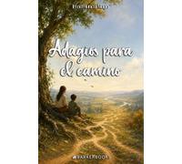 Adagios para el camino: Adages for the Journey