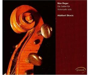 Adalbert Skocic Reger: Cello Suites, Op. 131c, Nos. 1-3