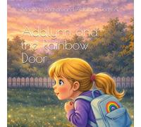 Adalynn and the Rainbow Door