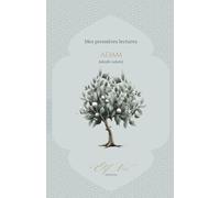Adam (alayhi salam) - Mes premières lectures | Histoire du Coran pour enfants dès 7 ans: Une histoire douce pour découvrir le récit d’Adam, apprendre ... (Mes premières lectures - Les Prophètes)