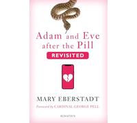 Adam and Eve After the Pill, Revisited