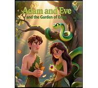 Adam and Eve and the Garden of Eden