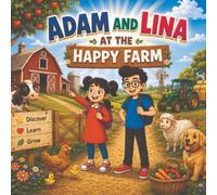 Adam and Lina at the Happy Farm