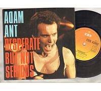 Adam Ant - ADAM ANT - DESPERATE BUT NOT SERIOUS - 7" VINYL