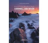 Adam Burton Photographing Cornwall & Devon-a pho (Tapa blanda) (Importación USA)