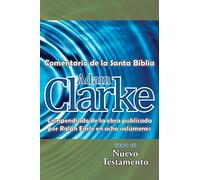 Adam Clarke, Comentario de La Santa Biblia, Tomo 3