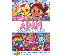 Adam Coloring Pages: Wow-Effect! Your name on every page - Adam coloring book - 6x9" - 50x Adam coloring page - Fantastic Gift