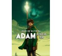 Adam Contra As Forças Das Trevas (ebook)