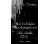 Adam Coon - Ein letztes Wiedersehen mit dem Tod, Band 4