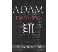 Adam Descifrado: Una breve historia de los verdaderos orígenes del hombre: 2 (The Adam Series)