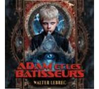 adam et les batisseurs (audiolibro)